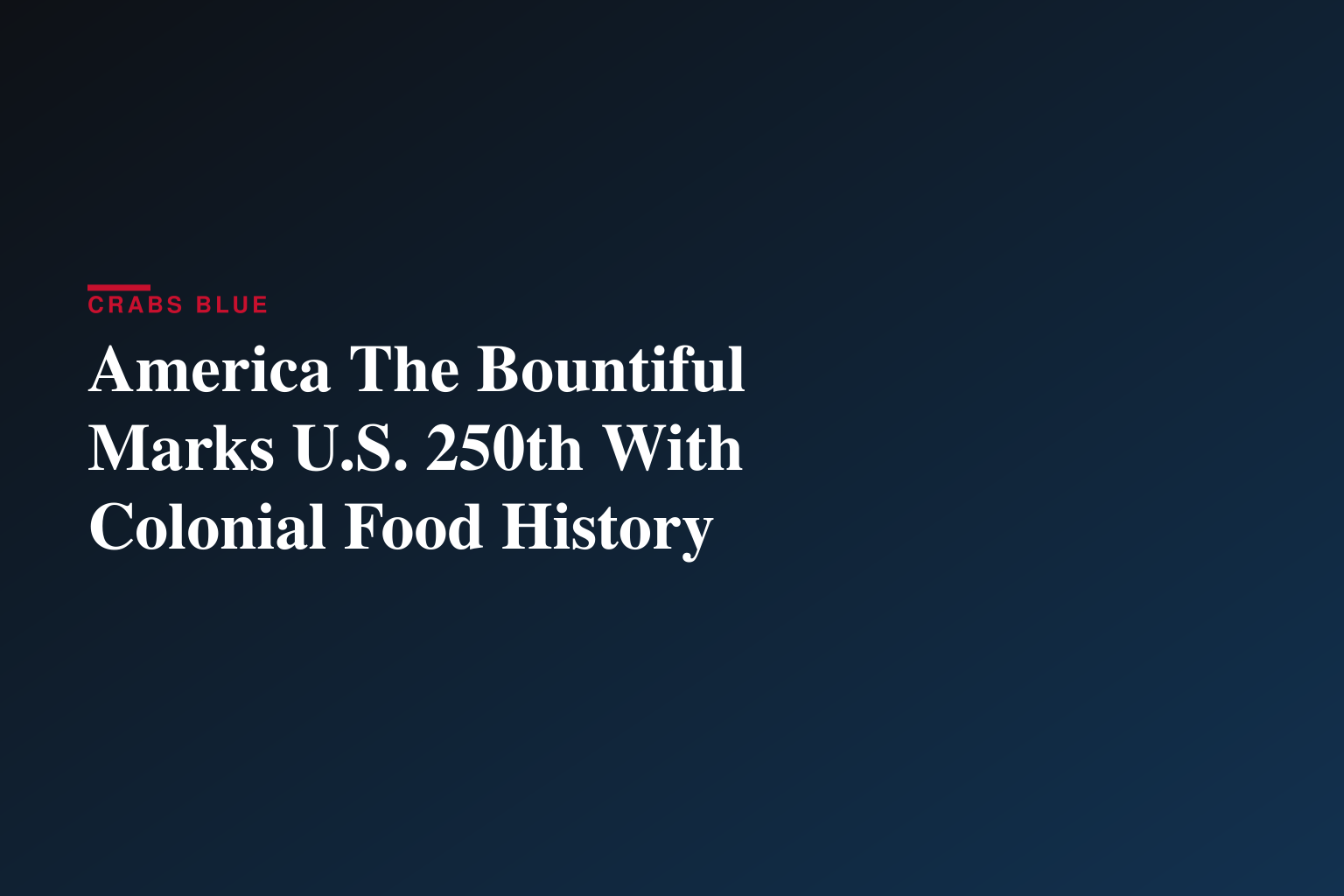 America The Bountiful Debuts Special Episode in Honor of America’s 250th Anniversary