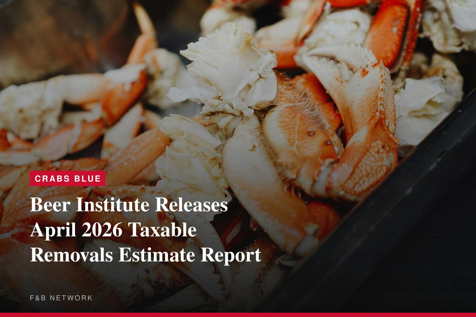 Beer Institute Releases April 2026 Taxable Removals Estimate Report