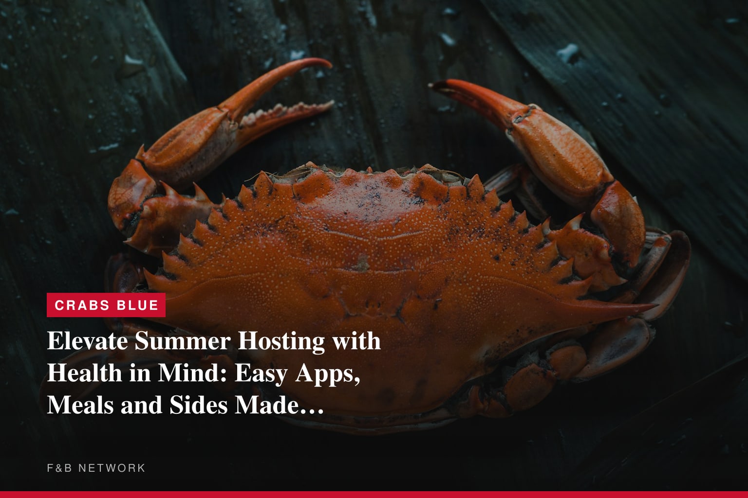 Elevate Summer Hosting with Health in Mind: Easy Apps, Meals and Sides Made with Fresh, Juicy Grapes