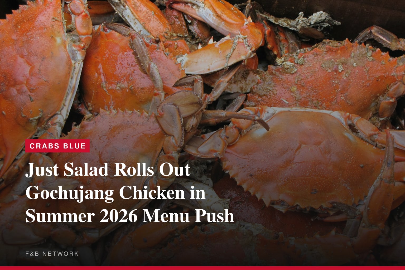 Trending International Flavor Gochujang Leads Just Salad’s Summer 2026 Seasonal Menu