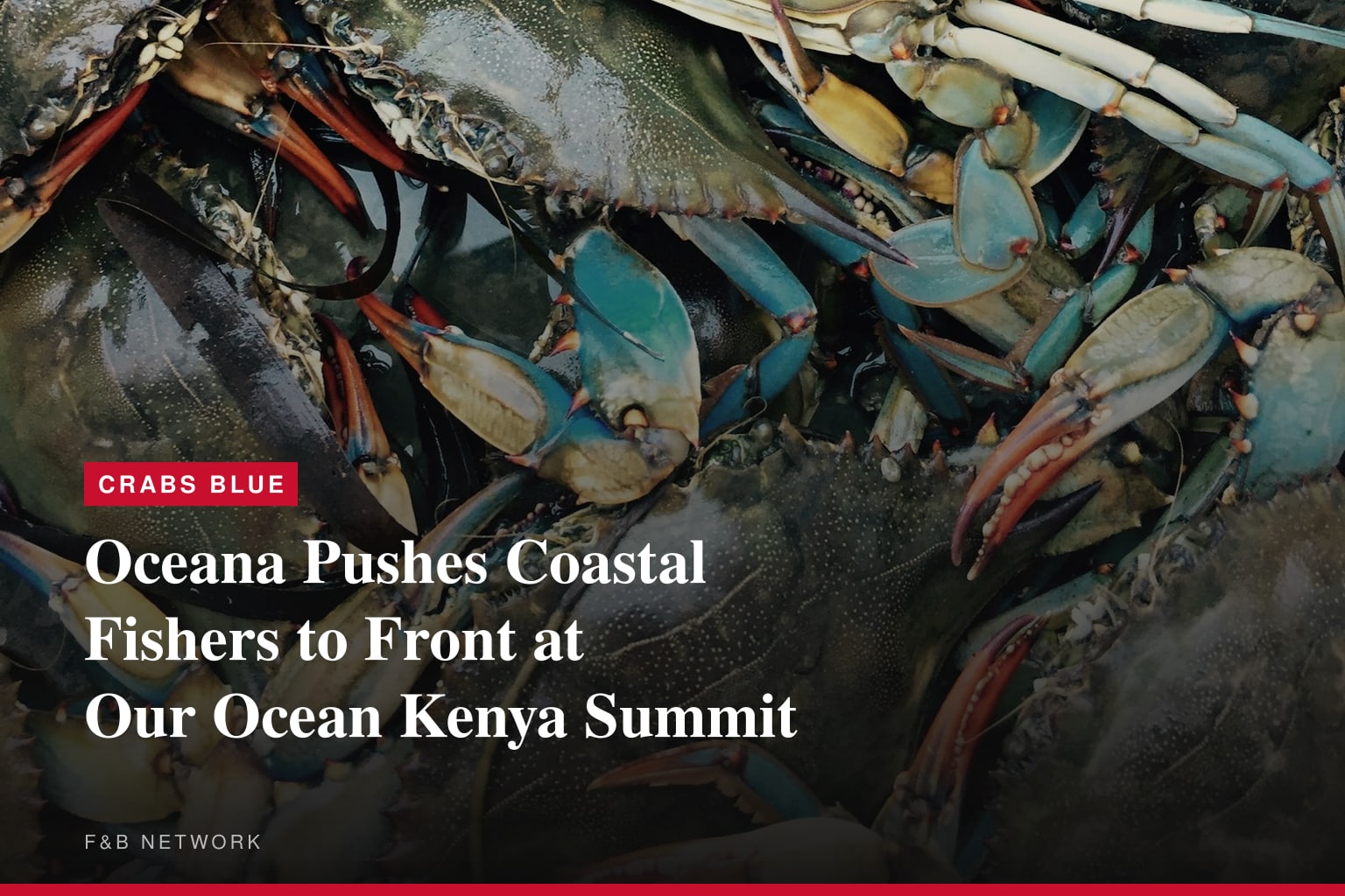 Oceana Calls on Governments to Put Coastal Communities First at Our Ocean Conference in Kenya