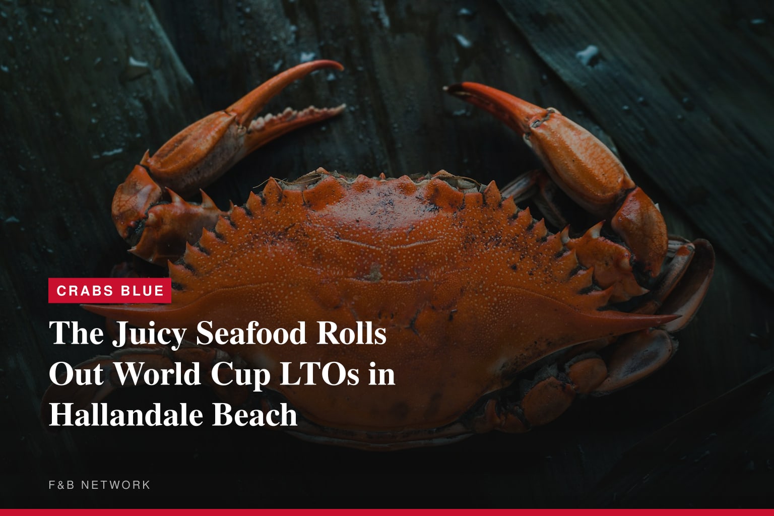 The Juicy Seafood Introduces World Cup Food and Drink Specials for Soccer Fans